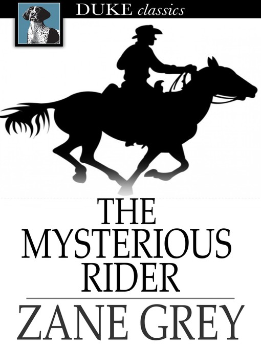 Title details for The Mysterious Rider by Zane Grey - Wait list